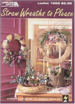 Straw Wreaths to Please - Click Image to Close
