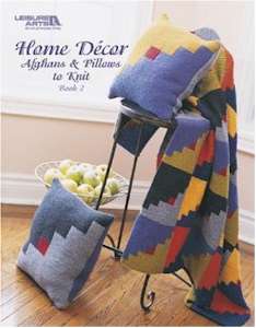 Home Decor - Afghans & Pillows to Knit, Book 2