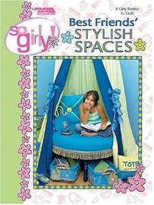 So Girly! Best Friends Stylish Spaces