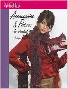 Exclusively You: Accessories & Purses to Crochet