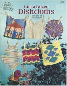 Knit A Dozen Dishcloths