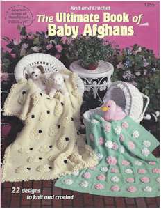 The Ultimate Book of Baby Afghans