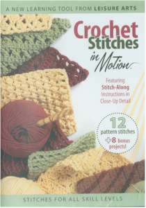 Crochet Stitches In Motion DVD
