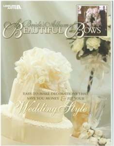 A Bride's Album of Beautiful Bows - Click Image to Close