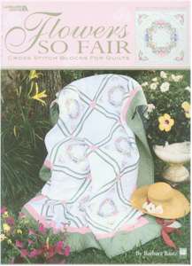 Flowers So Fair Cross Stitch Blocks for Quilts - Click Image to Close