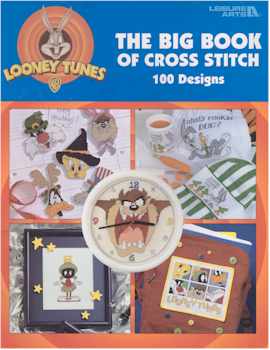 The Big Book of Cross Stitch Looney Tunes