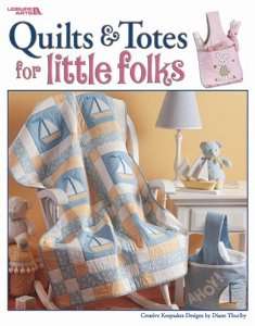 Quilts & Totes for Little Folks - Click Image to Close