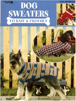 Dog Sweaters to Knit & Crochet - Click Image to Close