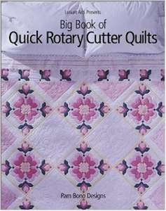 Big Book of Quick Rotary Cutter Quilts - Click Image to Close