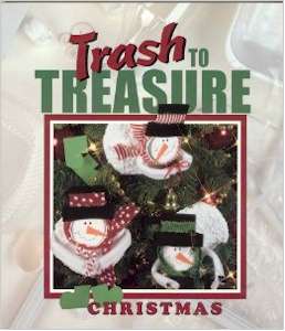 Trash to Treasure Christmas - Click Image to Close