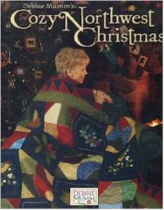 Debbie Mumm's Cozy Northwest Christmas - Click Image to Close
