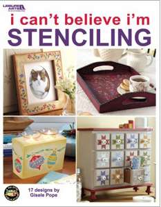 I Can't Believe I'm Stenciling - Click Image to Close