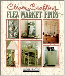 Clever Crafting with Flea Market Finds - Click Image to Close