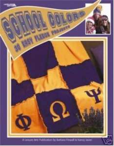 School Colors - 30 Easy Fleece Projects - Click Image to Close