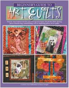 Beginner's Guide to Art Quilts