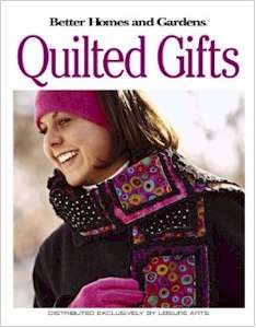 Better Homes and Gardens - Quilted Gifts - Click Image to Close
