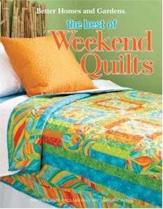 Better Homes and Gardens The Best of Weekend Quilts