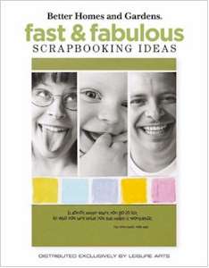 Fast & Fabulous Scrapbooking Ideas